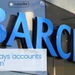 Barclays Customers Urged to Shift Their Money to Another Bank